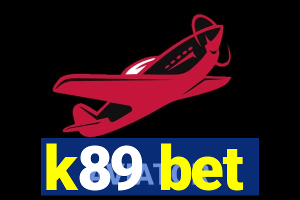 k89 bet